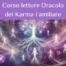 Corso lettore karma familiare